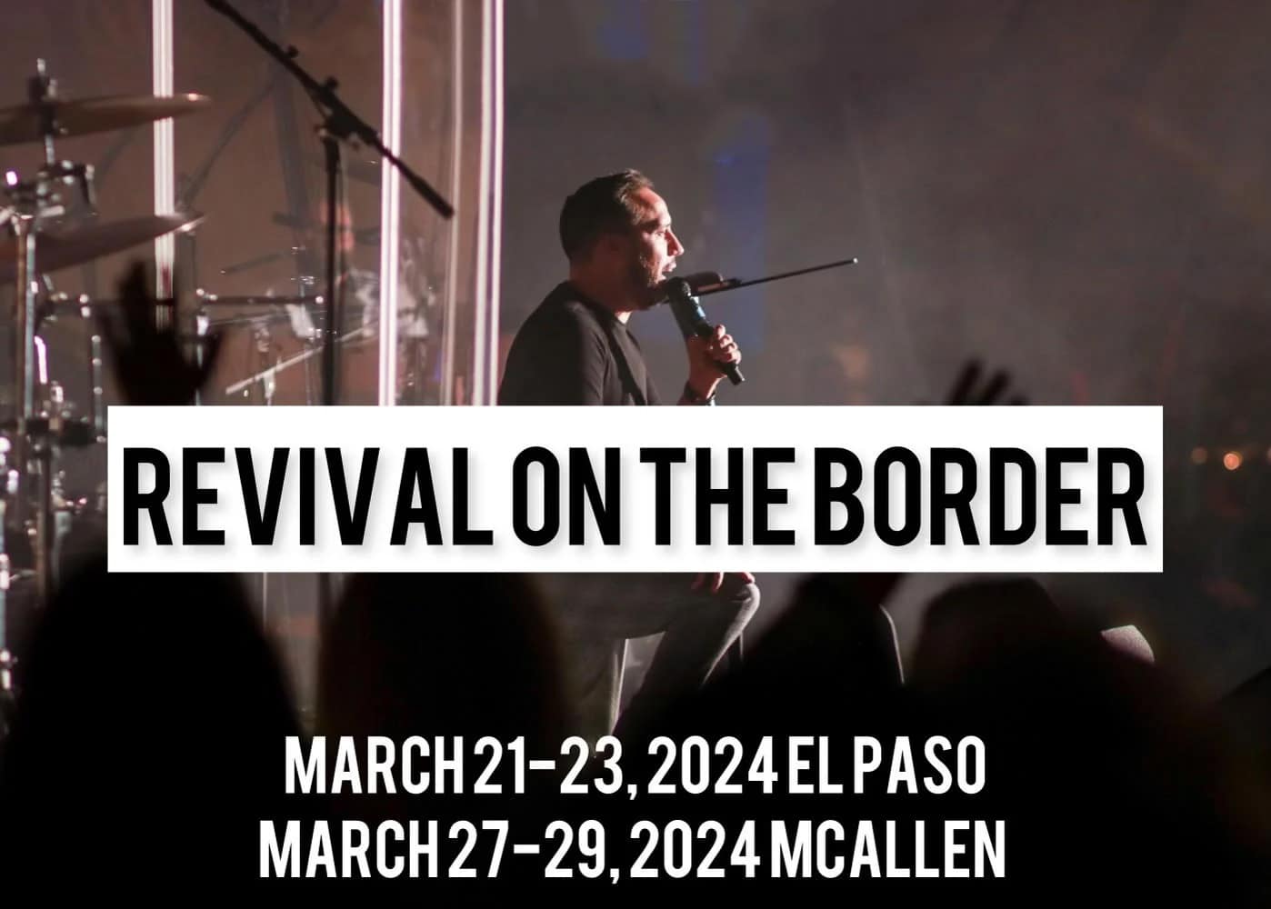 Revival On The Border